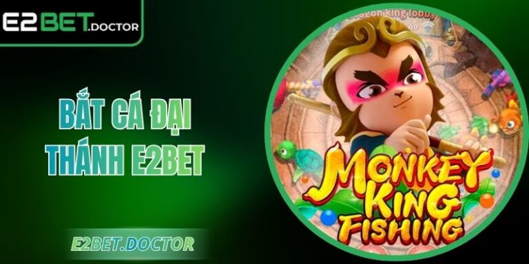 Bắt Cá Đại Thánh E2bet - Săn Boss Thưởng Cực Khủng 5 Bắt Cá Đại Thánh E2bet - Săn Boss Thưởng Cực Khủng