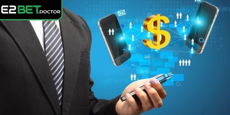 Nạp Rút Tiền e2bet 1 Những lý do hội viên nên nạp rút tiền e2bet